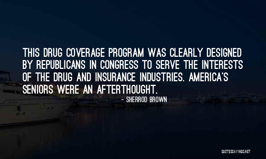 Insurance Coverage Quotes By Sherrod Brown