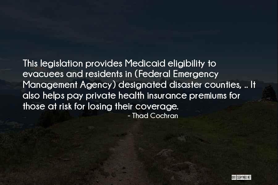 Insurance Coverage Quotes By Thad Cochran