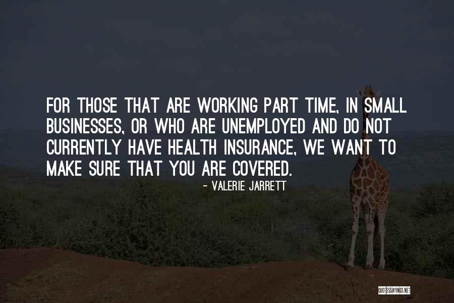 Top 16 Insurance For Businesses Quotes & Sayings