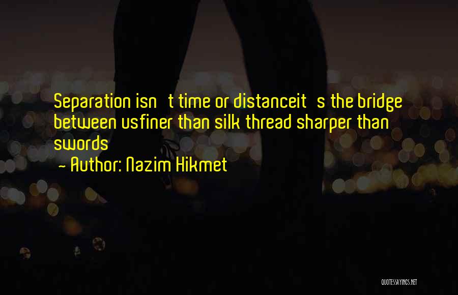 Insurance Group 14 Quotes By Nazim Hikmet