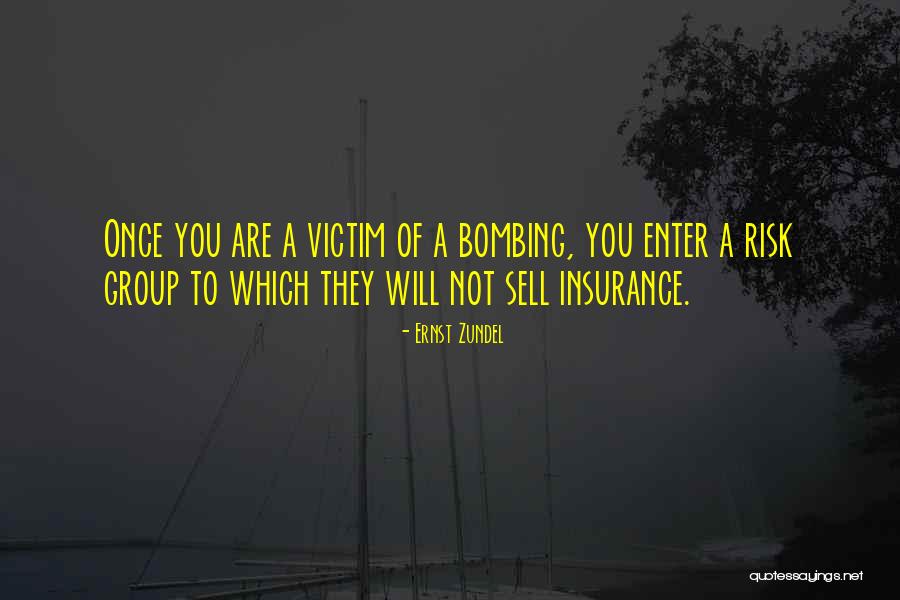 Insurance Group 9 Quotes By Ernst Zundel Insurance Group 9 Quotes By Ernst Zundel