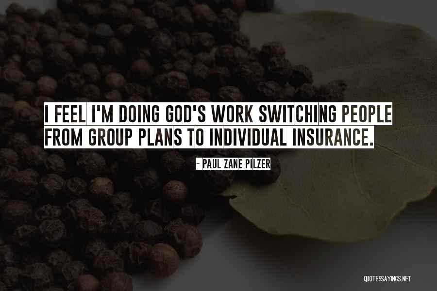 Insurance Group 9 Quotes By Paul Zane Pilzer