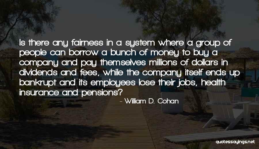 Insurance Group 9 Quotes By William D. Cohan