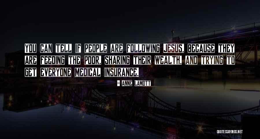 Insurance Medical Quotes By Anne Lamott Insurance Medical Quotes By Anne Lamott