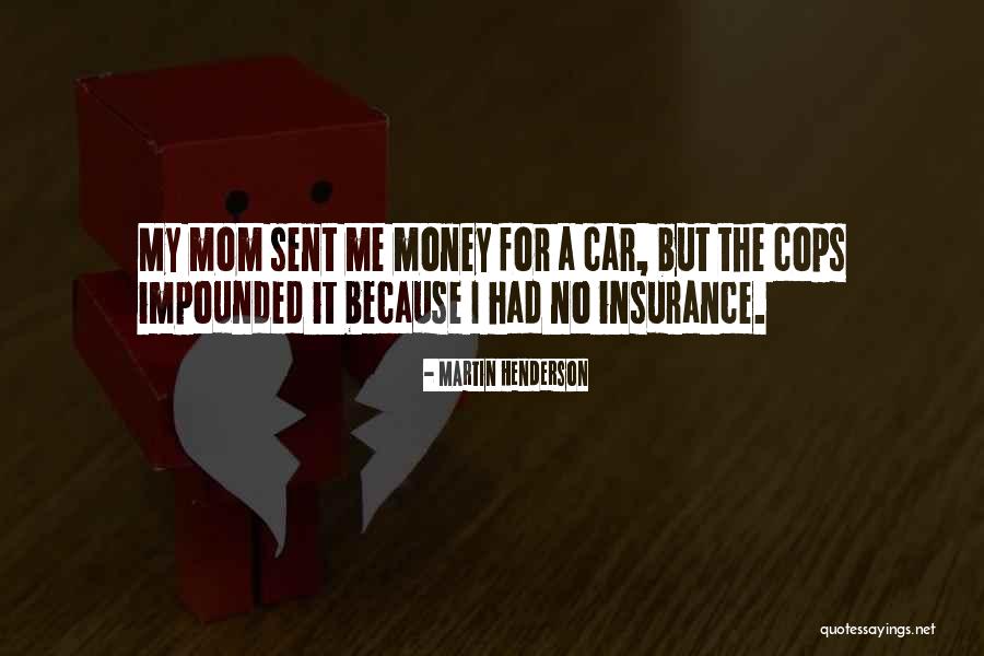 Insurance My Car Quotes By Martin Henderson Insurance My Car Quotes By Martin Henderson