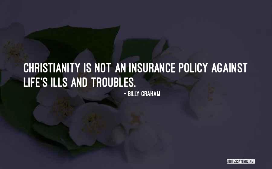Insurance Policy Quotes By Billy Graham