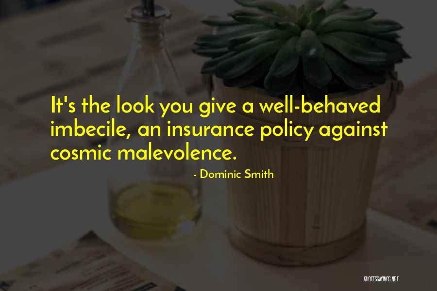 Insurance Policy Quotes By Dominic Smith