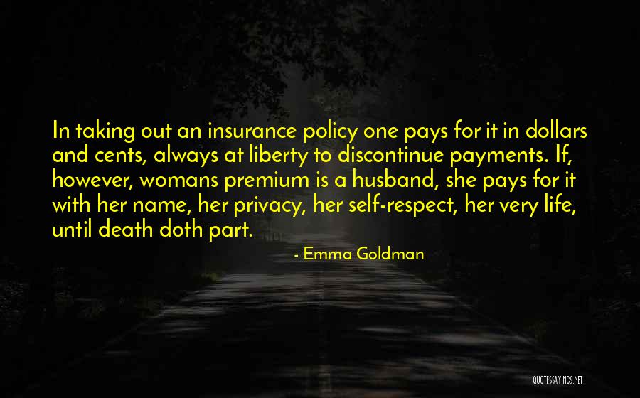 Insurance Policy Quotes By Emma Goldman