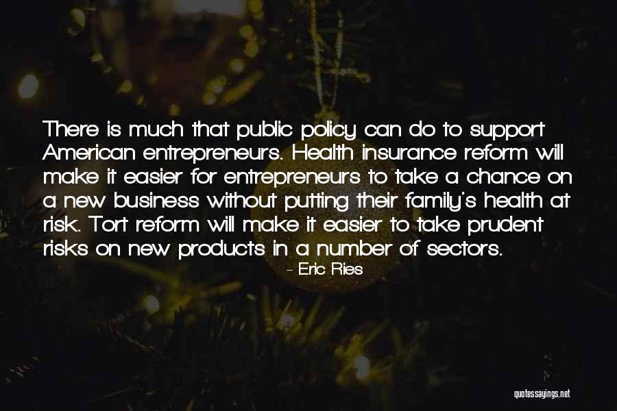 Insurance Policy Quotes By Eric Ries