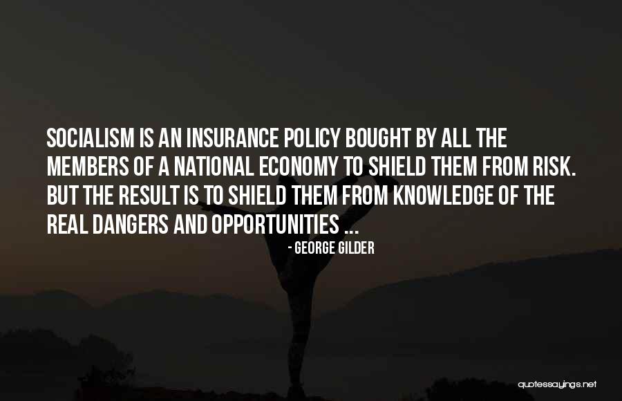 Insurance Policy Quotes By George Gilder