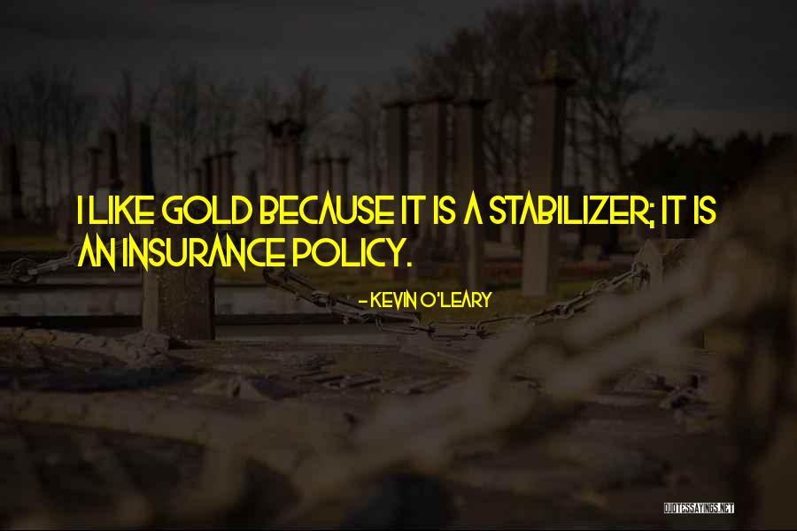 Insurance Policy Quotes By Kevin O'Leary