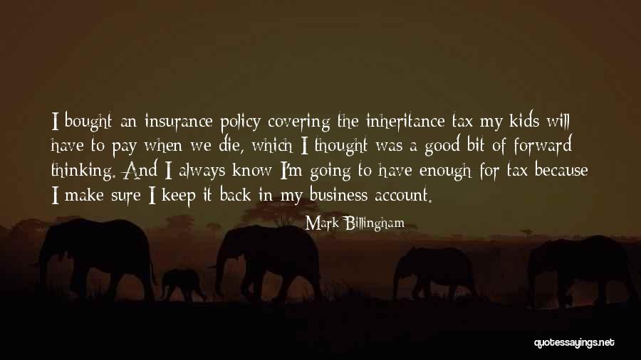 Insurance Policy Quotes By Mark Billingham