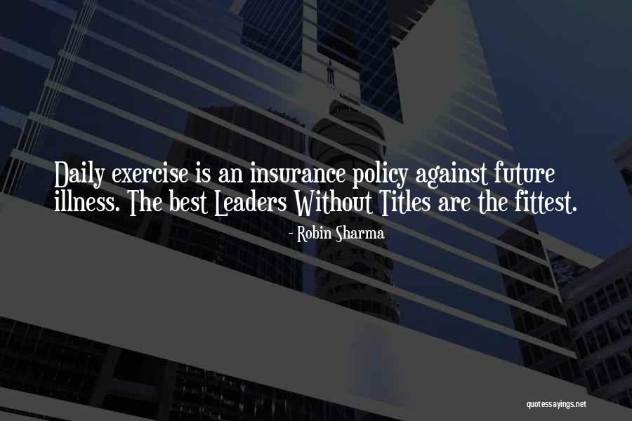 Insurance Policy Quotes By Robin Sharma