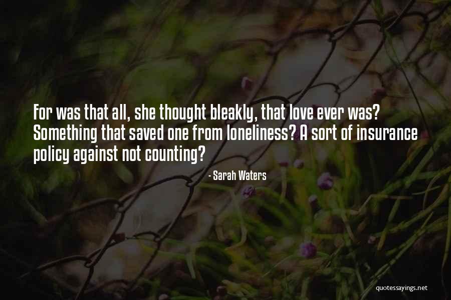 Insurance Policy Quotes By Sarah Waters