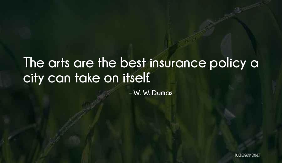 Insurance Policy Quotes By W. W. Dumas