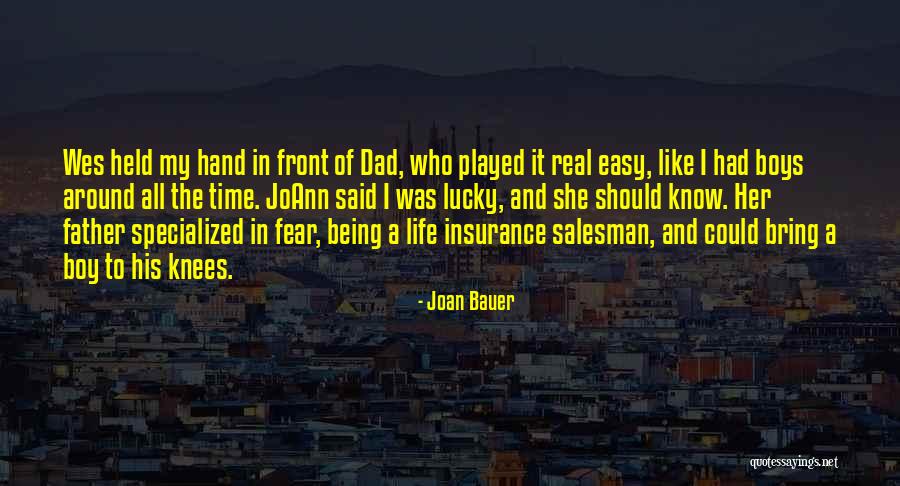 Insurance Salesman Quotes By Joan Bauer