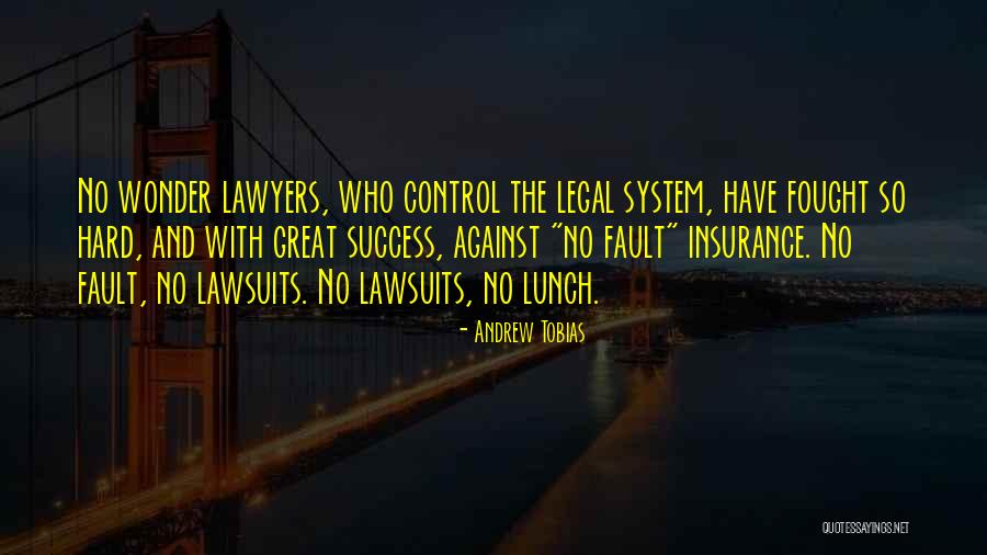 Insurance Success Quotes By Andrew Tobias Insurance Success Quotes By Andrew Tobias