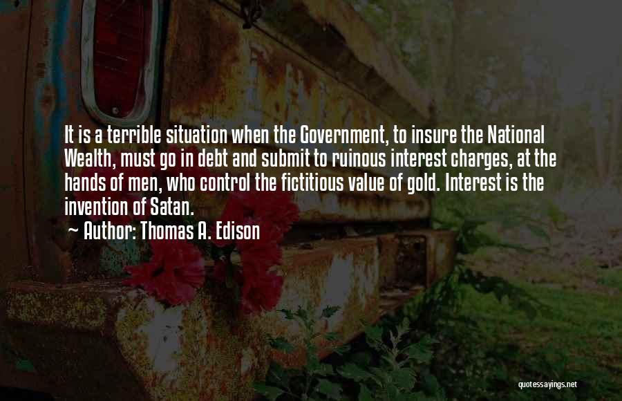 Insure And Go Quotes By Thomas A. Edison