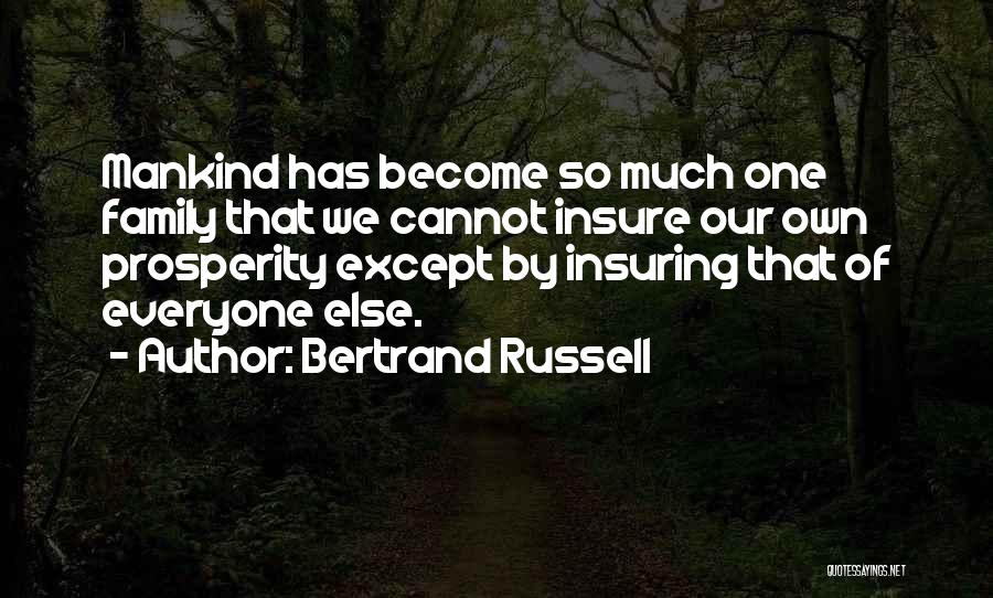 Insure One Quotes By Bertrand Russell