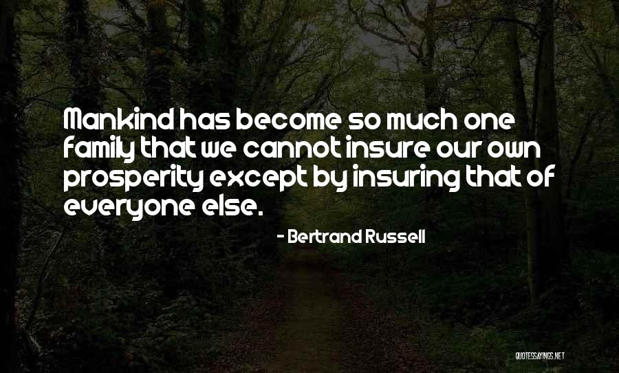 Insure One Quotes By Bertrand Russell