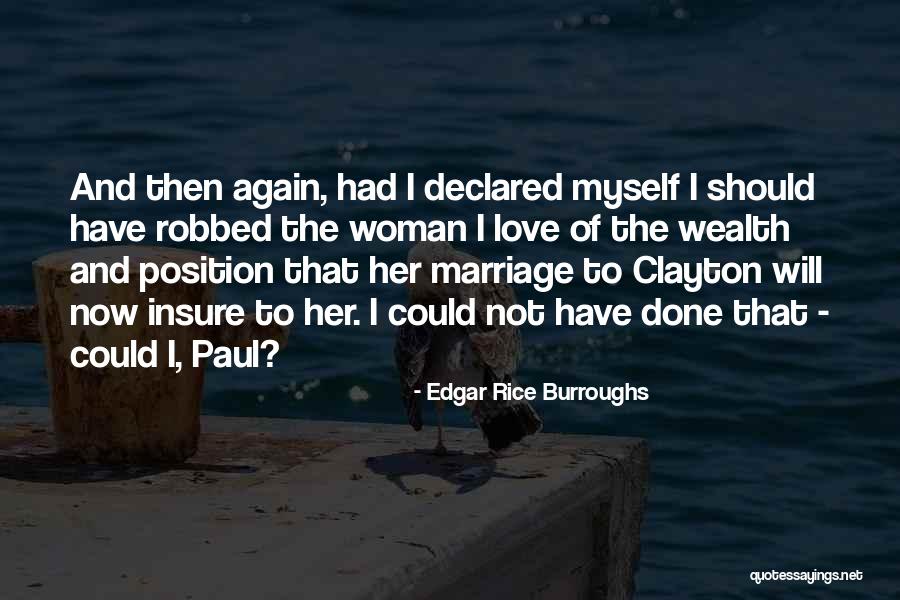 Insure One Quotes By Edgar Rice Burroughs