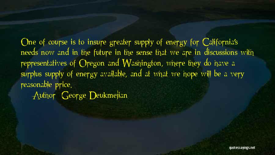 Insure One Quotes By George Deukmejian