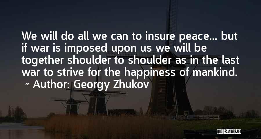 Insure One Quotes By Georgy Zhukov