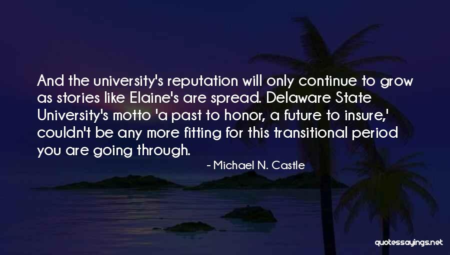 Insure One Quotes By Michael N. Castle