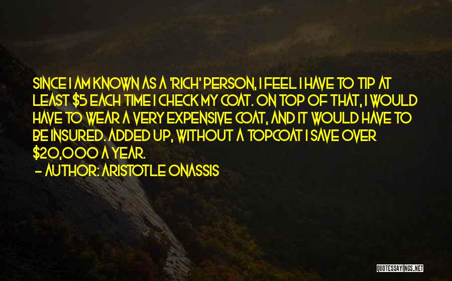 Insured Quotes By Aristotle Onassis