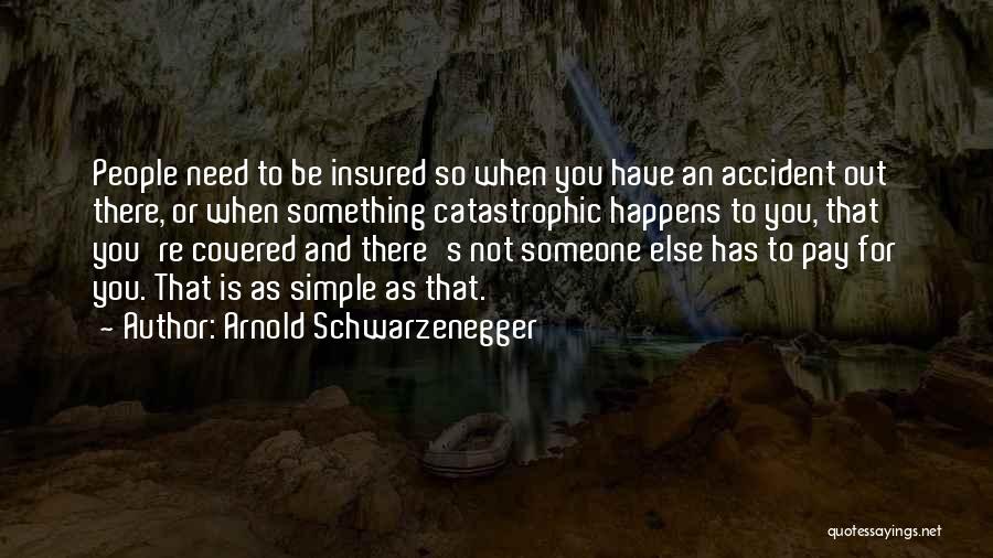 Insured Quotes By Arnold Schwarzenegger