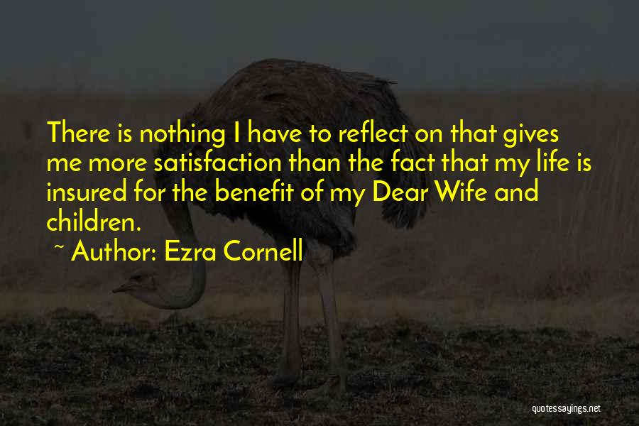 Insured Quotes By Ezra Cornell