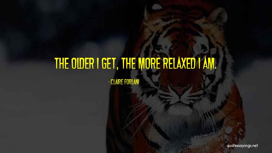 Insurer Vs Insuror Quotes By Claire Forlani Insurer Vs Insuror Quotes By Claire Forlani