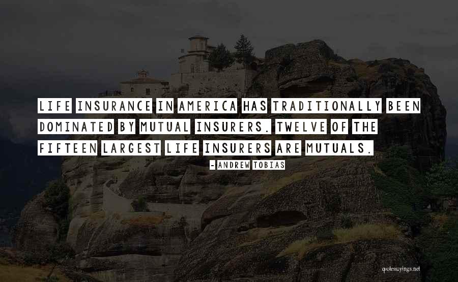 Insurers Quotes By Andrew Tobias Insurers Quotes By Andrew Tobias
