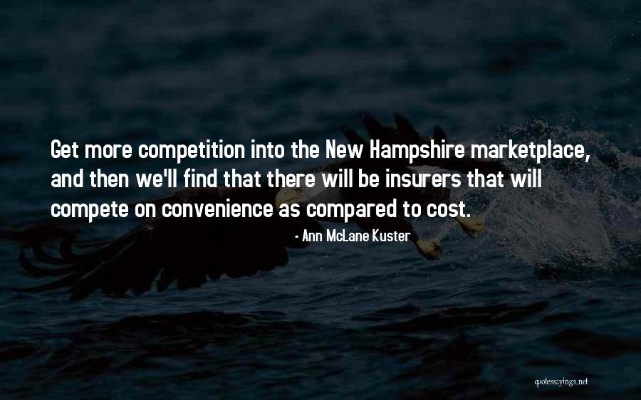 Insurers Quotes By Ann McLane Kuster Insurers Quotes By Ann McLane Kuster