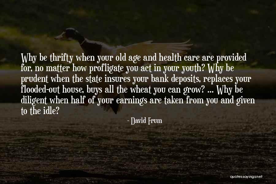 Insures Quotes By David Frum Insures Quotes By David Frum
