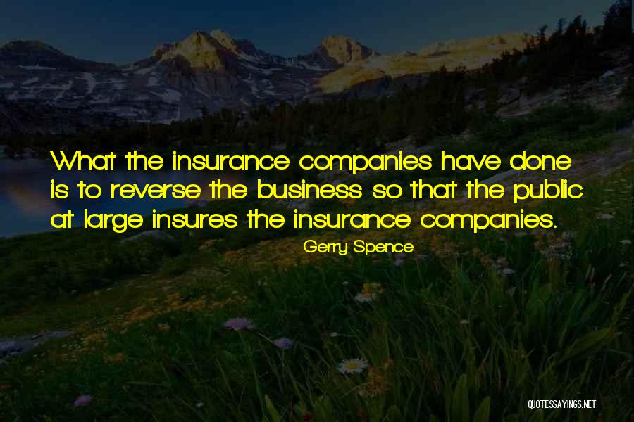 Insures Quotes By Gerry Spence Insures Quotes By Gerry Spence