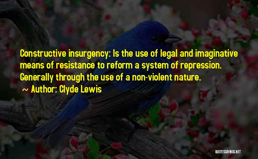 Insurgency Quotes By Clyde Lewis