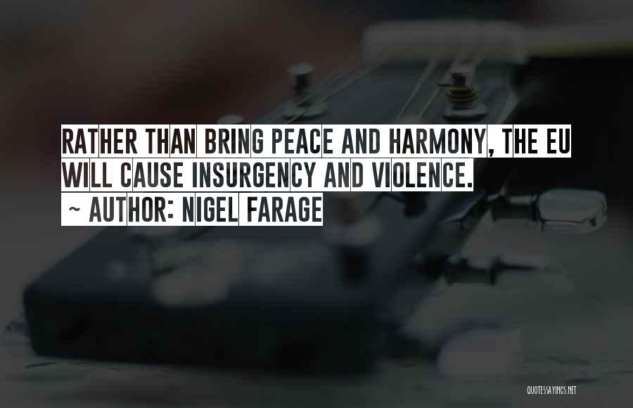 Insurgency Quotes By Nigel Farage