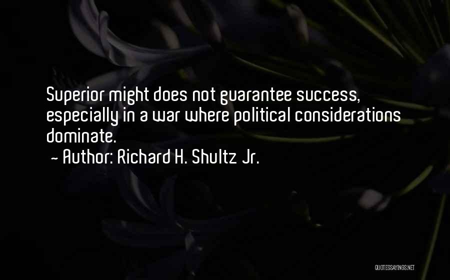 Insurgency Quotes By Richard H. Shultz Jr.