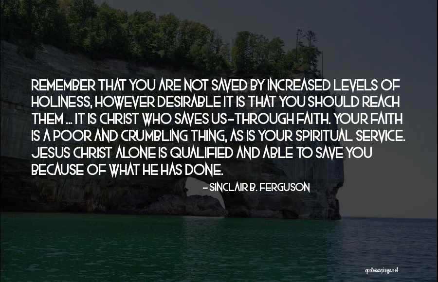 Insya Allah Quotes By Sinclair B. Ferguson Insya Allah Quotes By Sinclair B. Ferguson