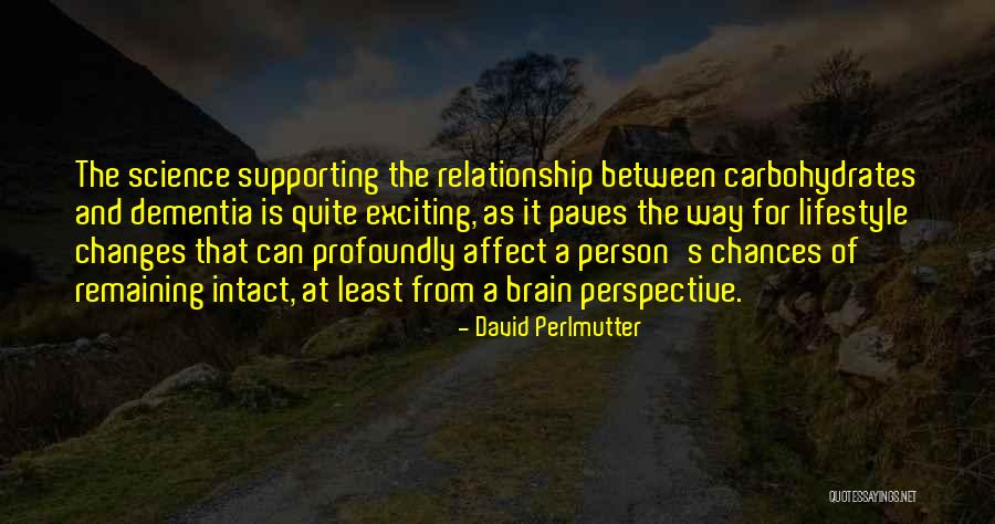 Intact Relationship Quotes By David Perlmutter