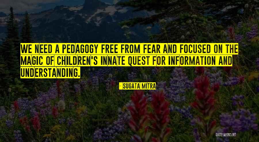 Intacteco Quotes By Sugata Mitra Intacteco Quotes By Sugata Mitra