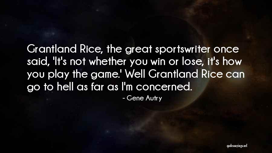 Intacto 2001 Quotes By Gene Autry Intacto 2001 Quotes By Gene Autry