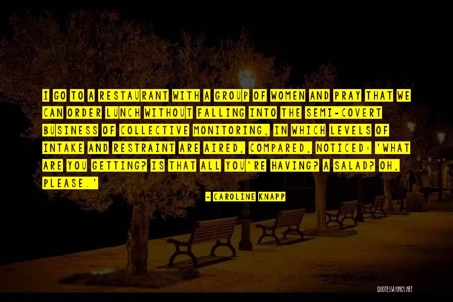 Intake Quotes By Caroline Knapp Intake Quotes By Caroline Knapp