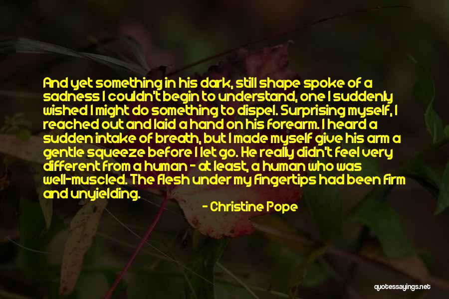 Intake Quotes By Christine Pope Intake Quotes By Christine Pope