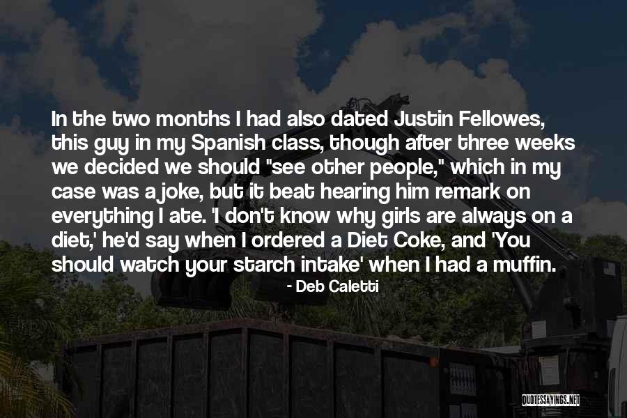 Intake Quotes By Deb Caletti Intake Quotes By Deb Caletti