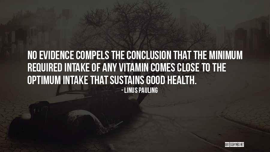 Intake Quotes By Linus Pauling Intake Quotes By Linus Pauling