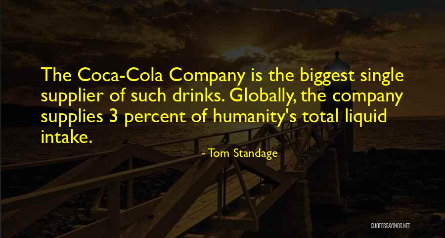 Intake Quotes By Tom Standage Intake Quotes By Tom Standage