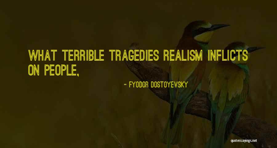 Intalan Quotes By Fyodor Dostoyevsky