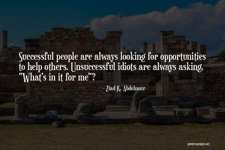 Intalan Works Quotes By Ziad K. Abdelnour Intalan Works Quotes By Ziad K. Abdelnour
